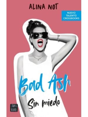 Bad Ash 2 Sin Miedo