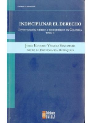 Indisciplinar El Derecho