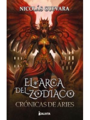 El Arca Del Zodiaco Cronicas Del Aire 2