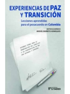 Experiencias De Paz Y Transicion