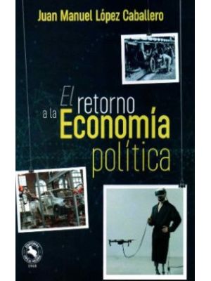 El Retorno A La Economia Politica