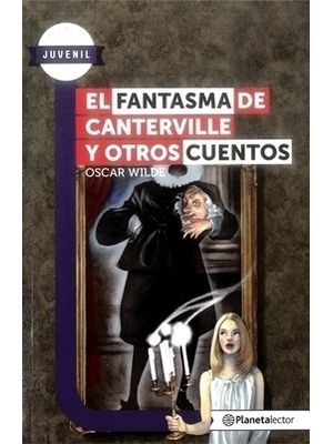 El Fantasma De Canterville Y Otros Cuentos