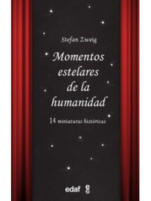 Momentos Estelares De La Humanidad