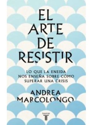 El Arte De Resistir