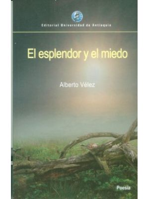 El Esplendor Y El Miedo