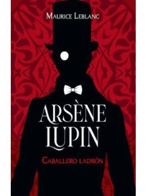 Arsene Lupin Caballero Ladron