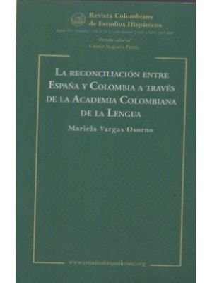 La Reconciliacion Entre EspaÑa Y Colombia