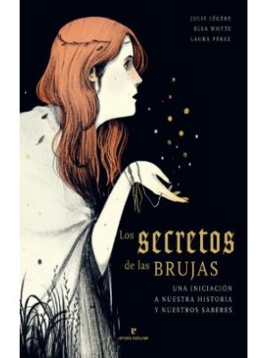 Los Secretos De Las Brujas