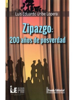 Zipazgo 200 AÑos De Posverdad