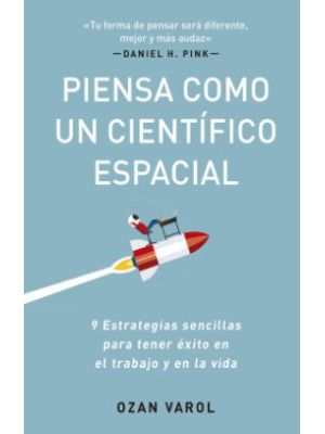 Piensa Como Un Cientifico Espacial