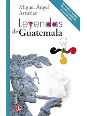 Leyendas De Guatemala