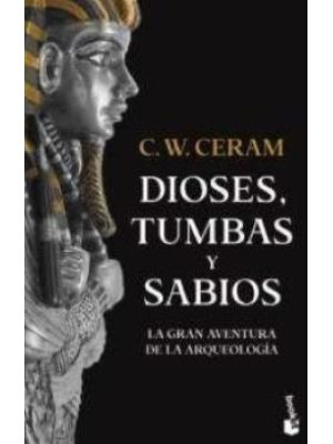 Dioses Tumbas Y Sabios