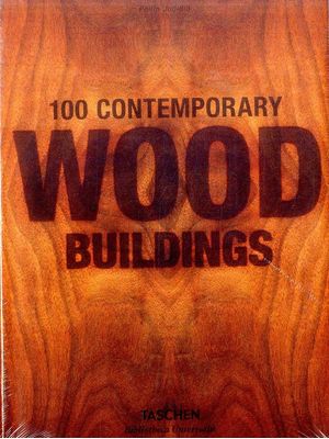 100 Contemporary Wood Buildings