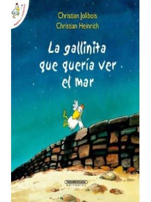 La Gallinita Que Queria Ver El Mar