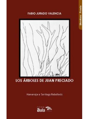 Los Arboles De Juan Preciado