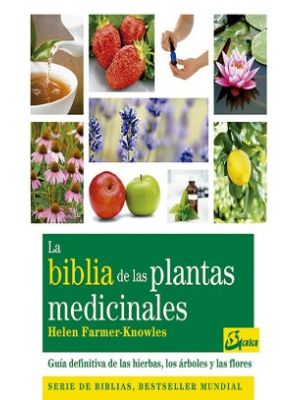 La Biblia De Las Plantas Medicinales