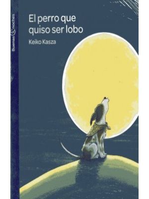 El Perro Que Quiso Ser Lobo