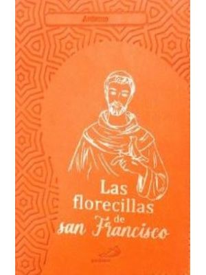 Las Florecillas De San Francisco
