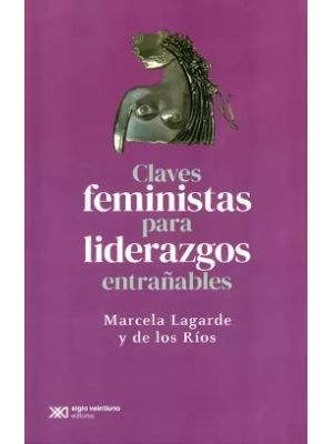 Claves Feministas Para Liderazgos EntraÑables