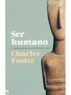 Ser Humano La Historia De La Humanidad