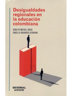 Desigualdades Regionales En La Educacion Colombiana