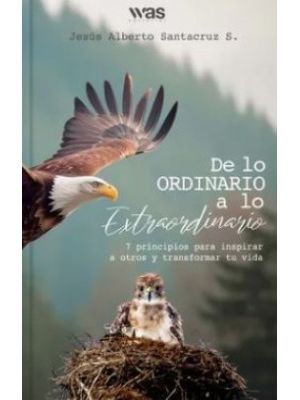 De Lo Ordinario A Lo Extraordinario