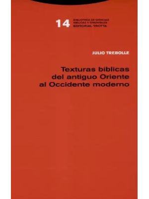 Texturas Biblicas Del Antiguo Oriente Al Occidente Moderno