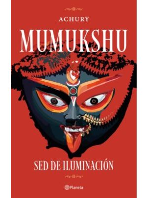 Mumukshu Sed De Iluminacion