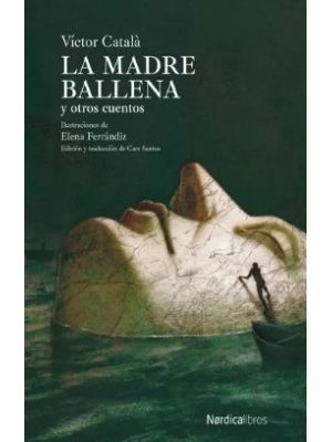 La Madre Ballena Y Otros Cuentos