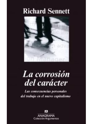 La Corrosion Del Caracter