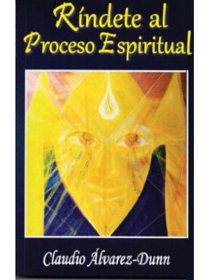 Rindete Al Proceso Espiritual