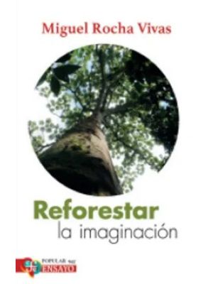 Reforestar La Imaginacion