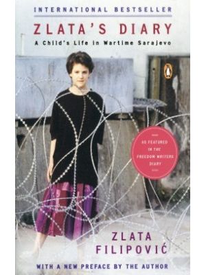 Zlata S Diary A Child S Life In Wartime Sarajevo