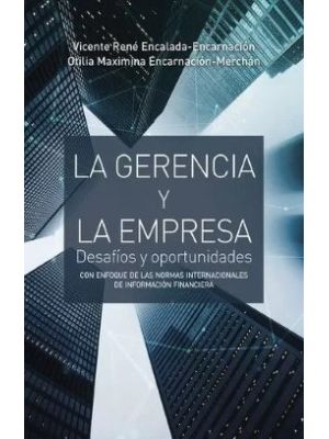 La Gerencia Y La Empresa Desafios Y Oportunidades