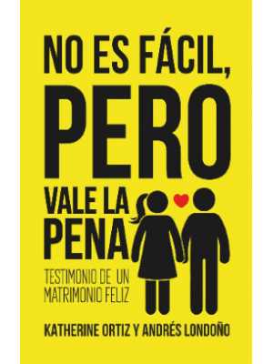 No Es Facil Pero Vale La Pena