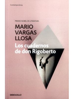 Los Cuadernos De Don Rigoberto