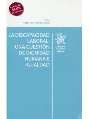 La Discapacidad Laboral Una Cuestion De Dignidad Humana E Igualdad