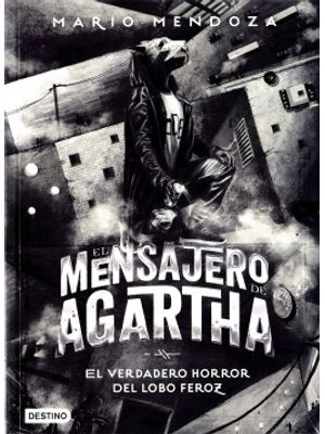 El Mensajero De Agartha 10 El Verdadero Horror Del Lobo Feroz