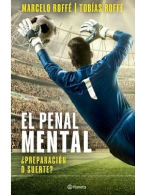 El Penal Mental Preparacion O Suerte