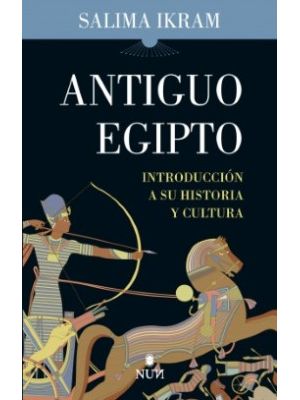 Antiguo Egipto Introduccion A Su Historia Y Cultura