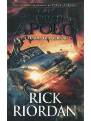 Las Pruebas De Apolo La Tumba Del Tirano