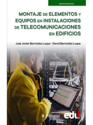 Montaje De Elementos Y Equipos En Instalaciones De Telecomunicaciones En Edificios