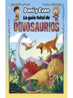 La Guia Total De Dinosaurios