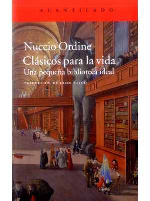 ClÁsicos Para La Vida Una PequeÑa Biblioteca Ideal