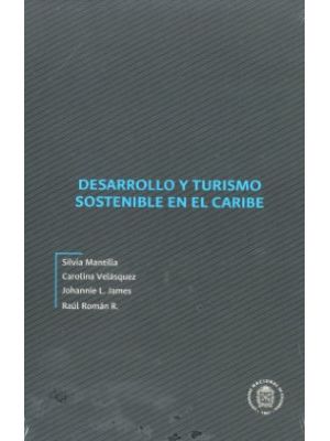 Desarrollo Y Turismo Sostenible En El Ca