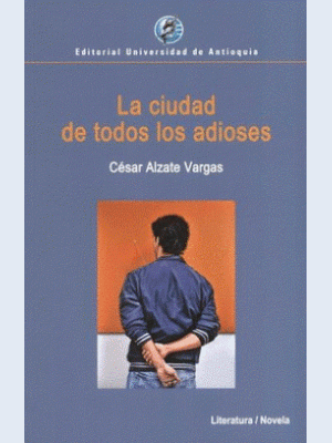 La Ciudad De Todos Los Adioses