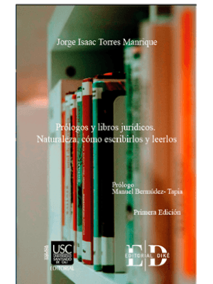 Prologos Y Libros Juridicos Naturaleza Como Escribirlos Y Leerlos
