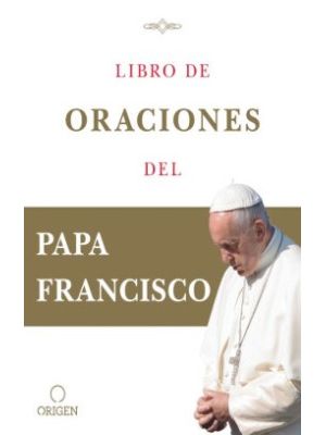 Libro De Oraciones Del Papa Francisco