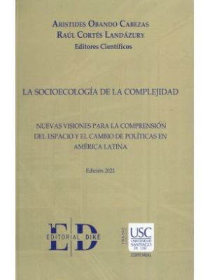 La Socioecologia De La Complejidad