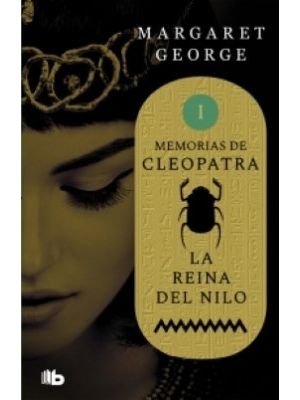 La Reina Del Nilo 1 Memoria De Cleopatra